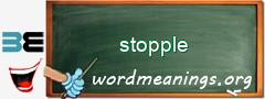 WordMeaning blackboard for stopple